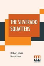 The Silverado Squatters