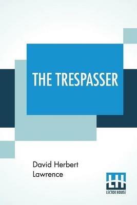 The Trespasser - David Herbert Lawrence - cover