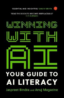 Winning with AI: Your Guide To Ai Literacy - Jaspreet Bindra - cover