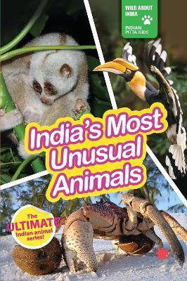 India's Most Unusual Animals - cover