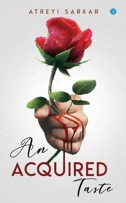 An Acquired Taste - Atreyi Sarkar - cover