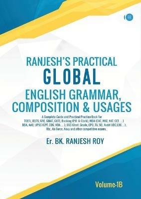 Ranjesh's Practical Global English Grammar, Composition & Usages- Volume - 1A - Er Bk Ranjesh Roy - cover