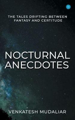 Nocturnal Anecdotes - Venkatesh Mudaliar - cover