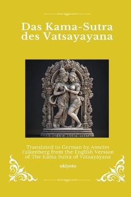 Das Kama-Sutra des Vatsayayana German Version of The Kama Sutra of Vatsyayana - Vatsyayana - cover