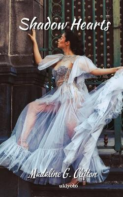 Shadow Hearts - Madaline G Clifton - cover