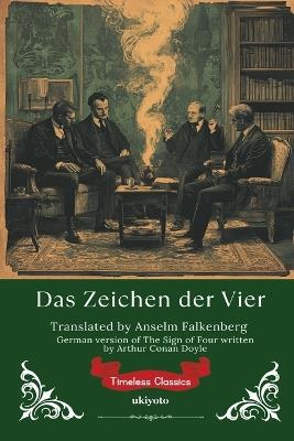 Das Zeichen der Vier German Version of The Sign of the Four - Arthur Conan Doyle - cover