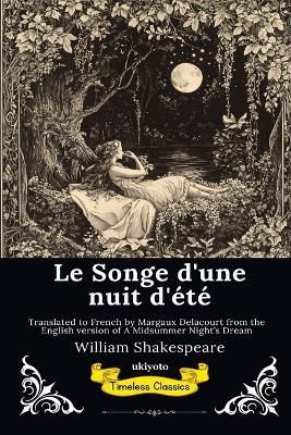Le Songe d'une nuit d'été French Version of A Midsummer Night's Dream - William Shakespeare - cover