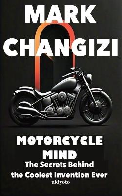 Motorcycle Mind Edition 2 - Mark Changizi - cover