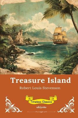 Treasure Island Timeless Classics - Robert Louis Stevenson - cover