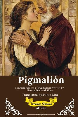 Pygmalion Spanish Version - George Bernard Shaw - cover