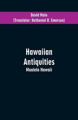 Hawaiian Antiquities: Moolelo Hawaii - David Malo - cover
