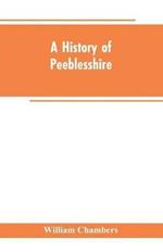 A history of Peeblesshire