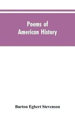Poems of American History - Burton Egbert Stevenson - cover