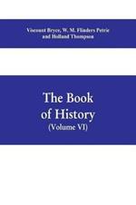 The book of history. A history of all nations from the earliest times to the present, with over 8,000 illustrations Volume VI) The Near East