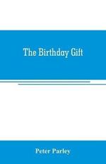 The birthday gift