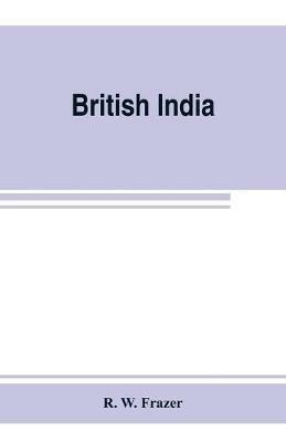 British India - R W Frazer - cover