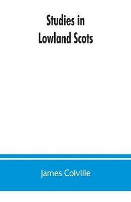 Studies in Lowland Scots - James Colville - cover