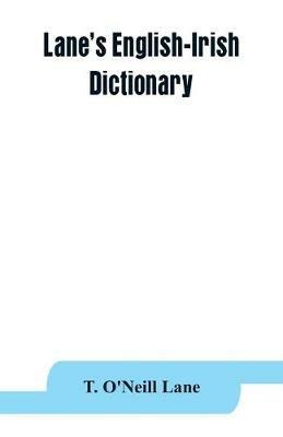 Lane's English-Irish dictionary - T O'Neill Lane - cover