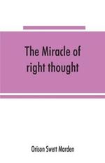 The miracle of right thought