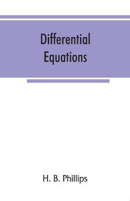 Differential equations - H B Phillips - cover