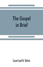 The gospel in brief