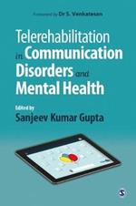 Telerehabilitation in Communication Disorders and Mental Health