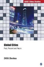 Global Cities: Past, Present and Future