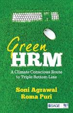 Green HRM: A Climate Conscious Route to Triple Bottom Line