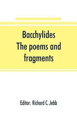 Bacchylides: the poems and fragments - cover