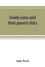 Greek coins and their parent cities