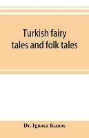 Turkish fairy tales and folk tales