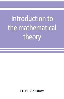 Introduction to the mathematical theory of the conduction of heat in solids - H S Carslaw - cover