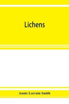 Lichens - Annie Lorrain Smith - cover