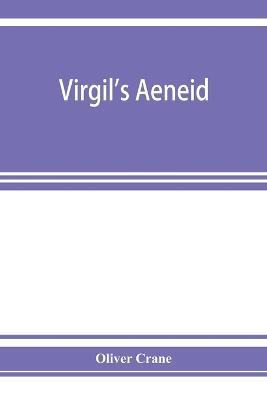 Virgil's Aeneid - Oliver Crane - cover