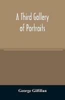 A third gallery of portraits - George Gilfillan - cover