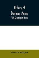 History of Durham, Maine: with genealogical notes - Everett S Stackpole - cover