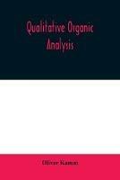 Qualitative organic analysis; an elementary course in the identification of organic compounds - Oliver Kamm - cover