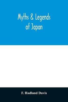 Myths & legends of Japan - F Hadland Davis - cover