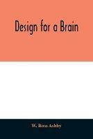 Design for a brain - W Ross Ashby - cover