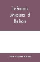 The economic consequences of the peace - John Maynard Keynes - cover