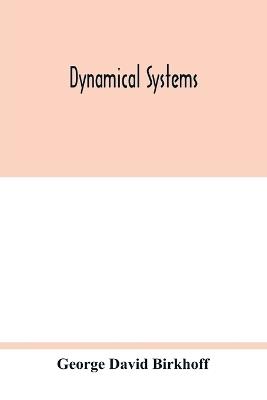 Dynamical systems - George David Birkhoff - cover