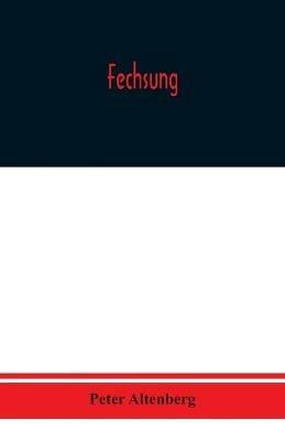 Fechsung - Peter Altenberg - cover