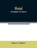 Winsted; the development of an ideal town