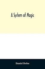 A system of magic