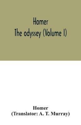 Homer; The odyssey (Volume I) - Homer - cover