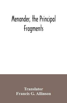 Menander, the principal fragments - cover