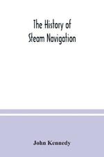 The history of steam navigation