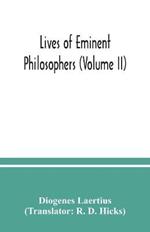 Lives of eminent philosophers (Volume II)