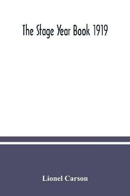 The Stage year book 1919 - Lionel Carson - cover