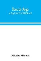Storia do Mogor; or, Mogul India 1653-1708 (Volume II) - Niccolao Manucci - cover